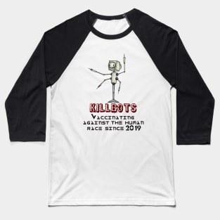 Killbots v.2 Baseball T-Shirt